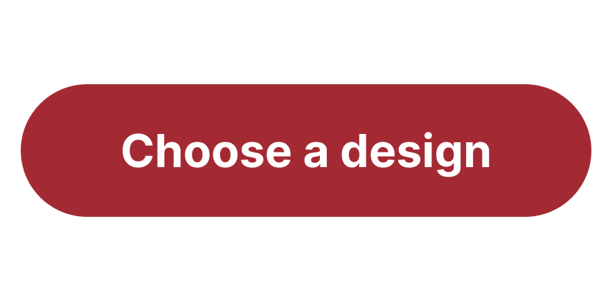 Choose a design