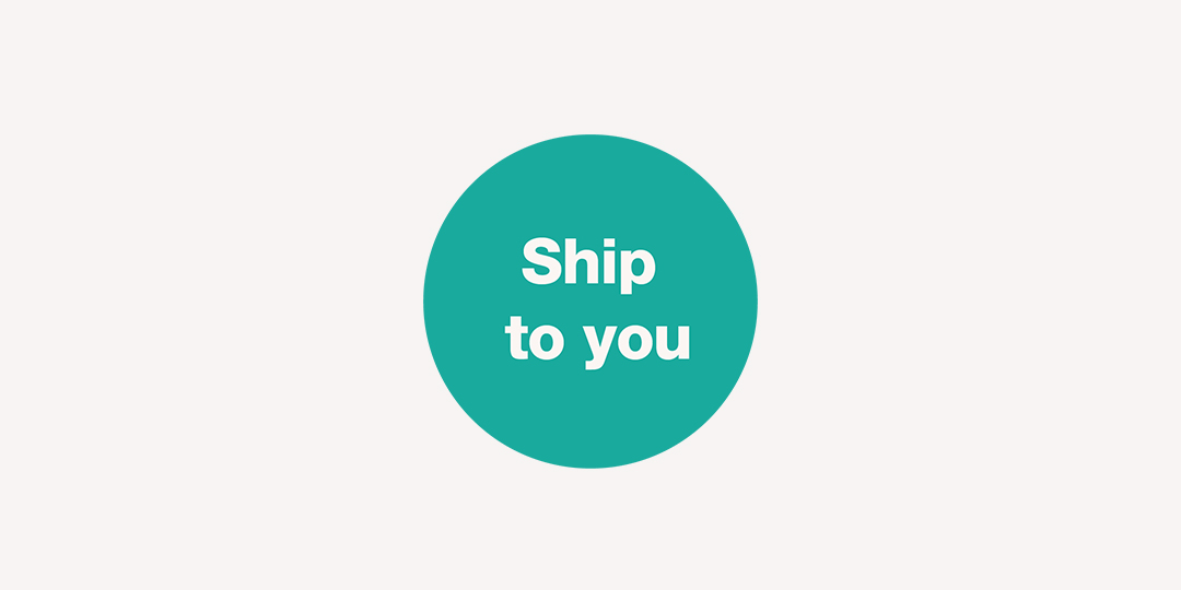 Ship to you
