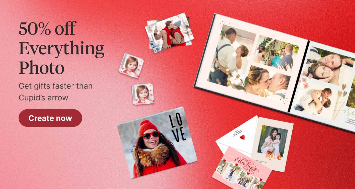 50% off Everything Photo. Get gifts faster than Cupid’s arrow. Create now.