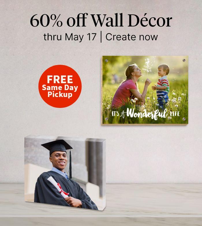 FREE Same Day Pickup. 60% off Wall Décor thru May 17. Create now.