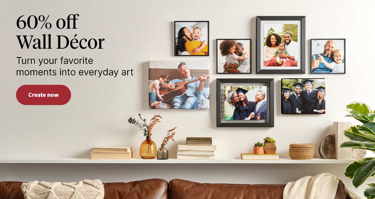 60% off Wall Décor. Fill your walls with what matters most. Create now.