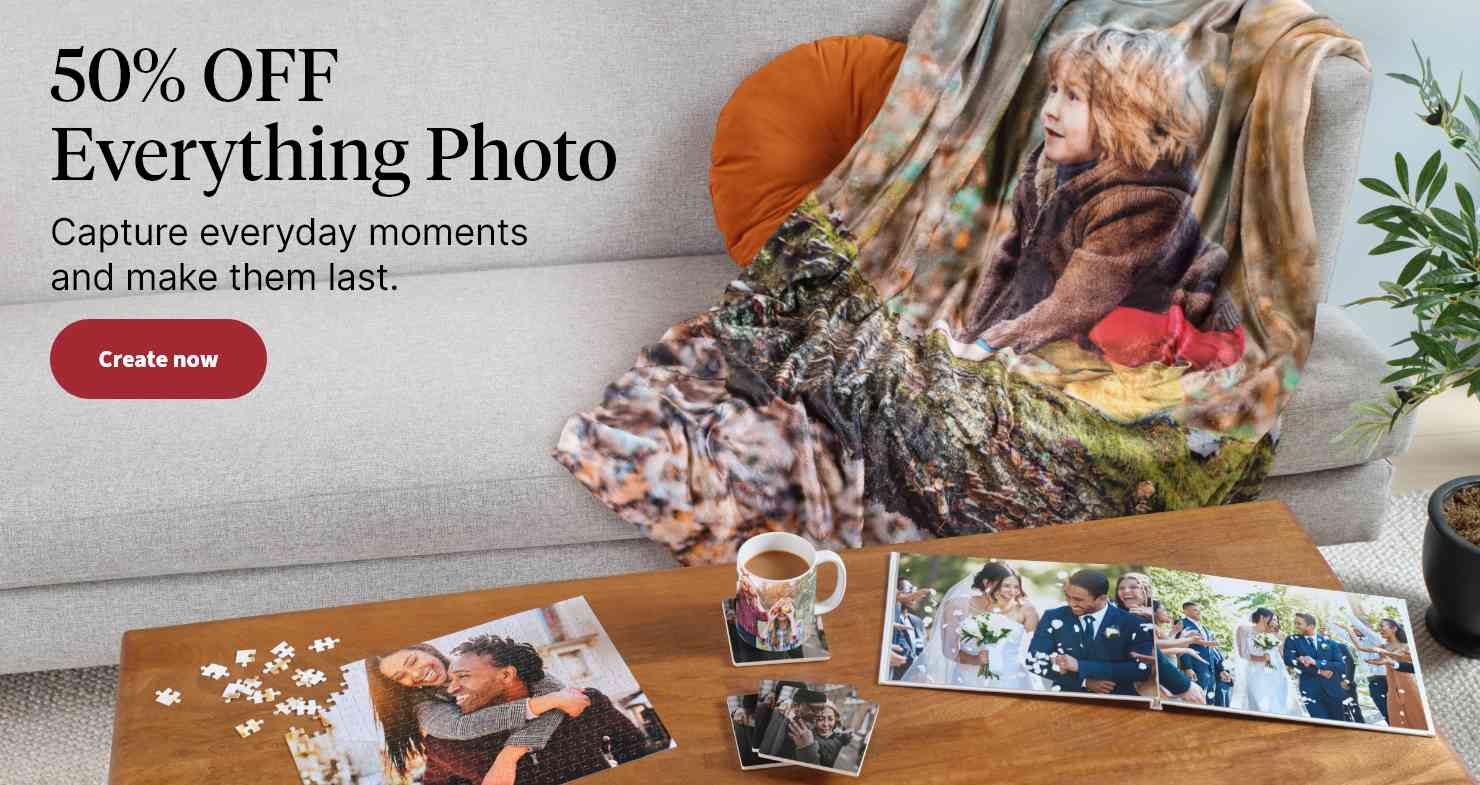50% OFF Everything Photo. Capture everyday moments and make them last. Create now.