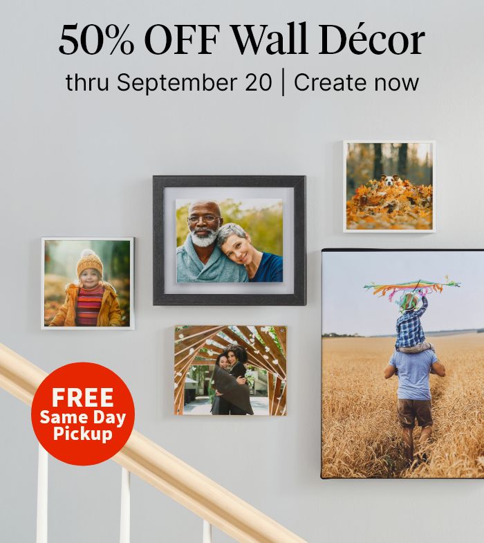 50% OFF Wall Décor thru September 20. FREE Same Day Pickup. Create now.