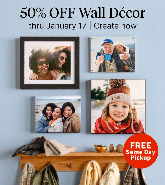 50% OFF Wall D&eacute;cor thru January 17. FREE Same Day Pickup. Create now.