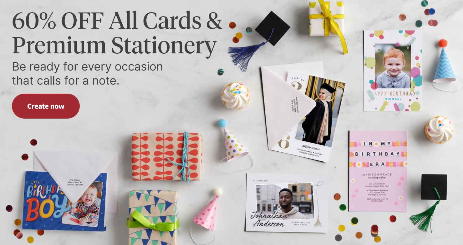 60% OFF All Cards & Premium Stationery. Be ready for every occasion that calls for a note. Create now.