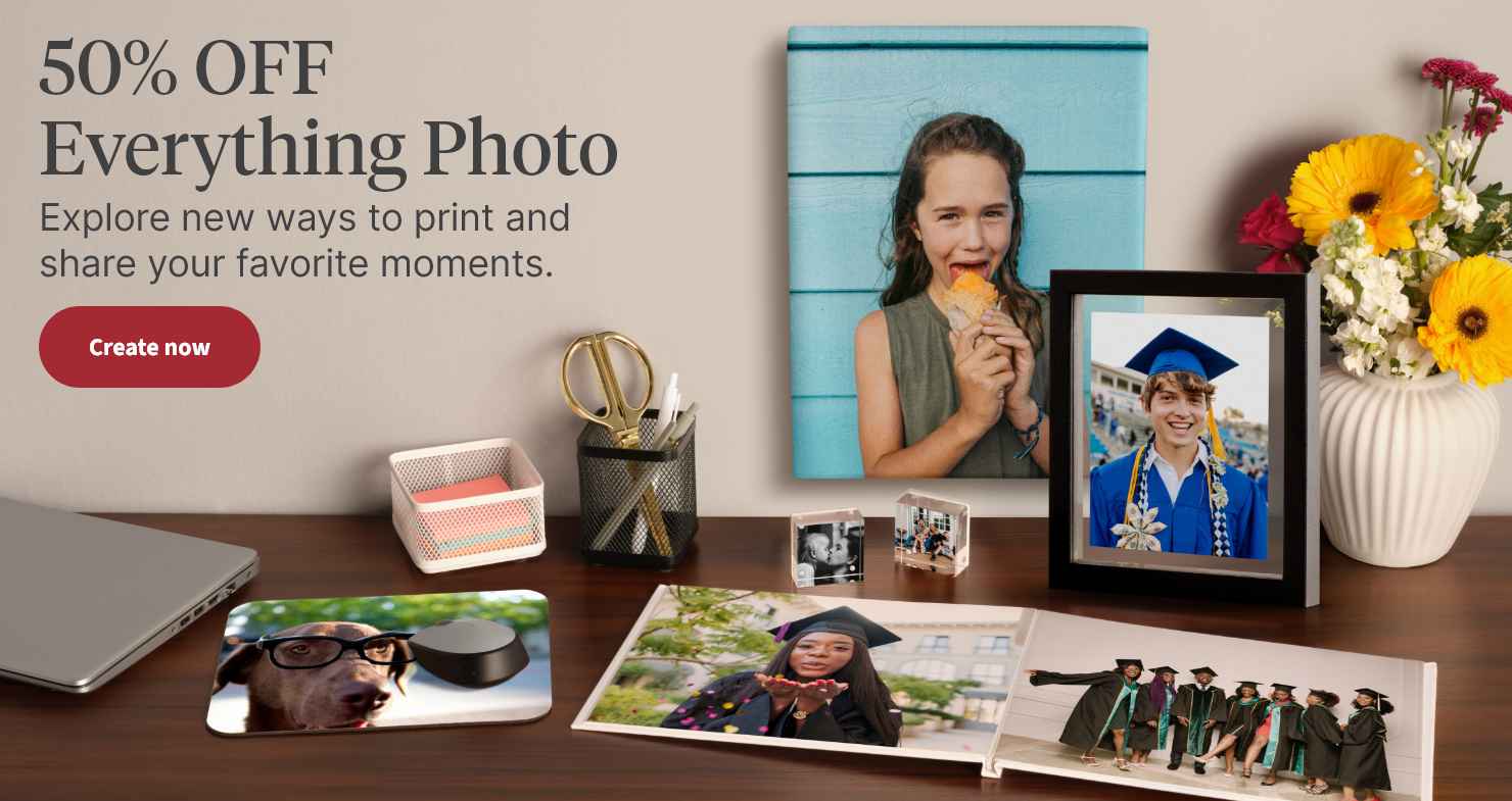 50% OFF Everything Photo. Explore new ways to print and share your favorite moments.
