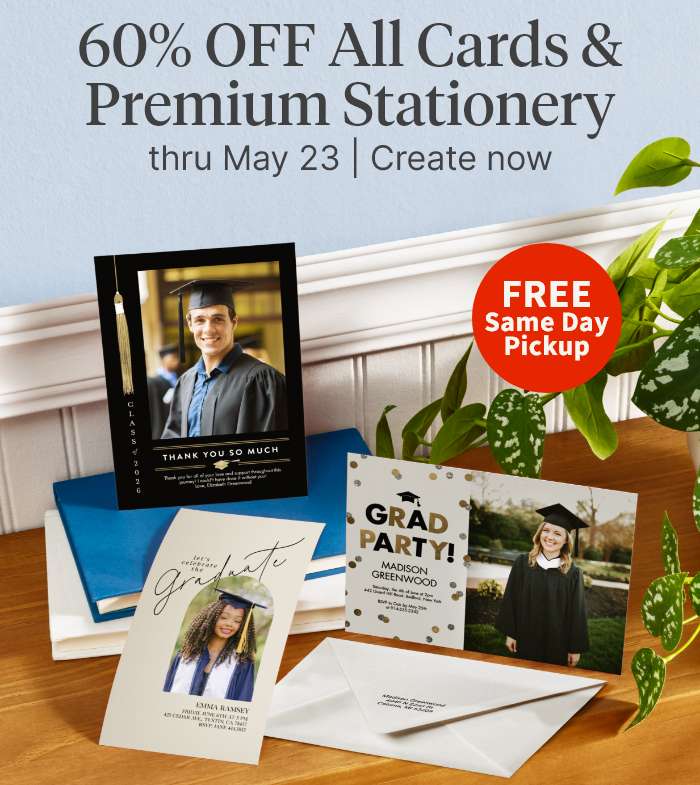 60% OFF All Cards & Premium Stationery thru May 23. Create now.