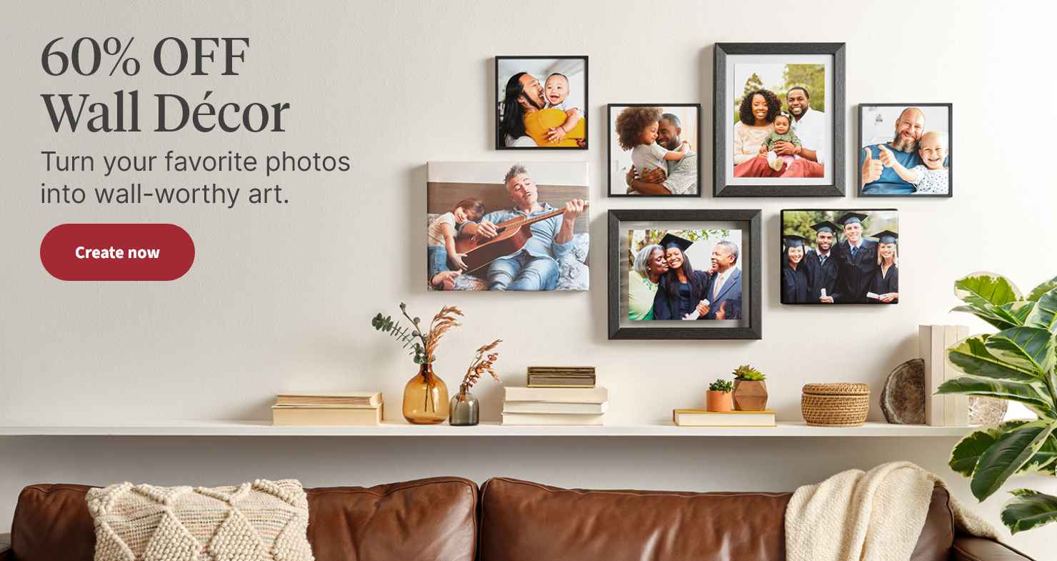 60% OFF Wall D&eacute;cor. Turn your favorite photos into wall-worthy art. Create now.