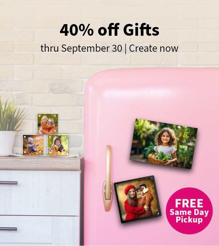 40% off Gifts thru September 30. FREE Same Day Pickup. Create now.