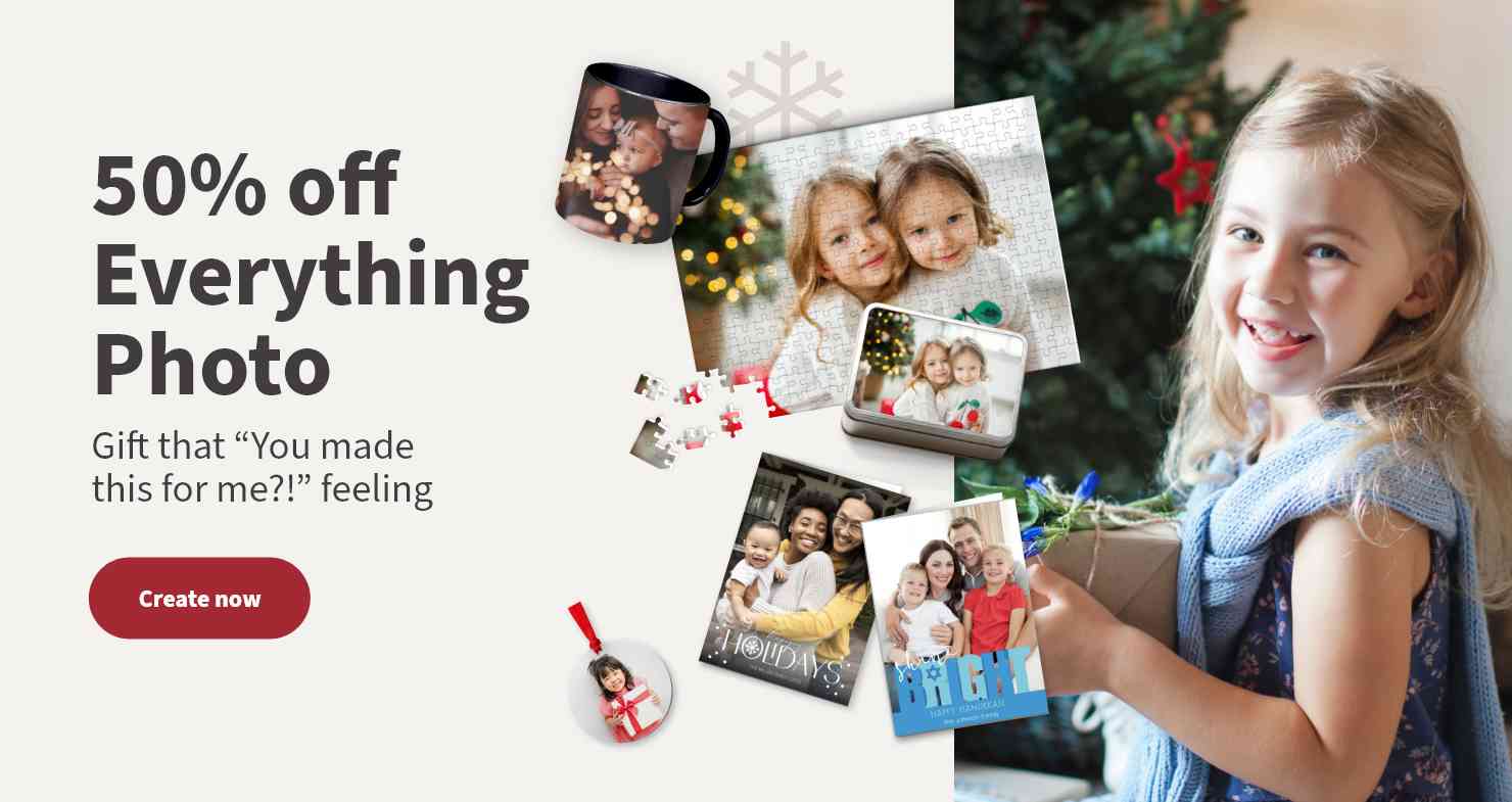 50% off Everything Photo. Gift that "You made this for me?!" feeling. Create now.