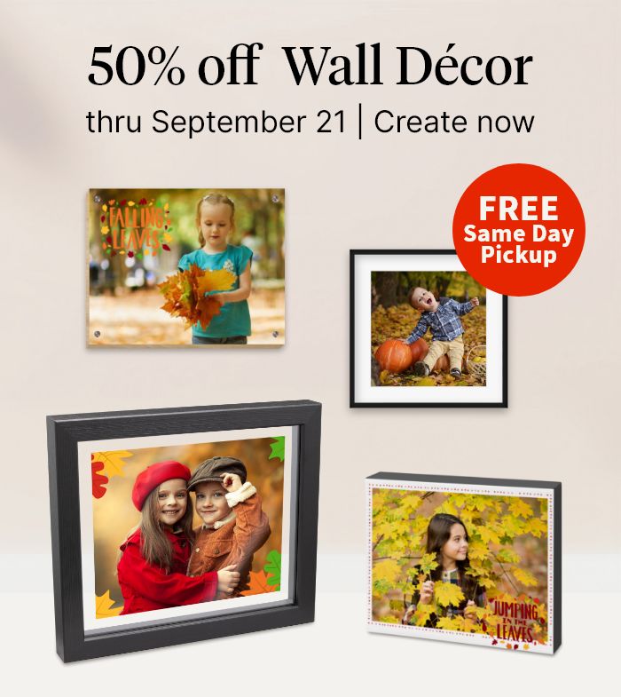 FREE Same Day Pickup. 50% off Wall Décor thru September 21. Create now.