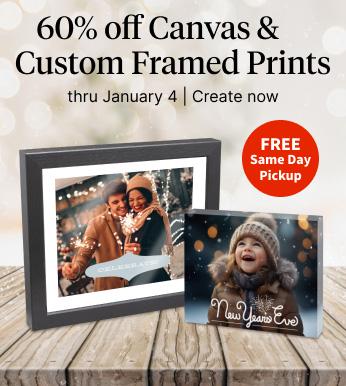 FREE Same Day Pickup. 60% off Canvas & Custom Framed Prints thru January 4. Create now.